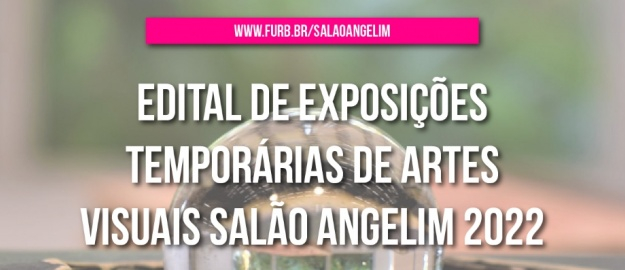 Salão Angelim abre edital para exposições em 2022