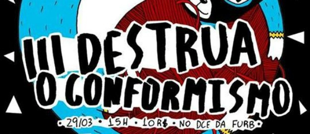 DCE da FURB promove o 3º Destrua o Conformismo