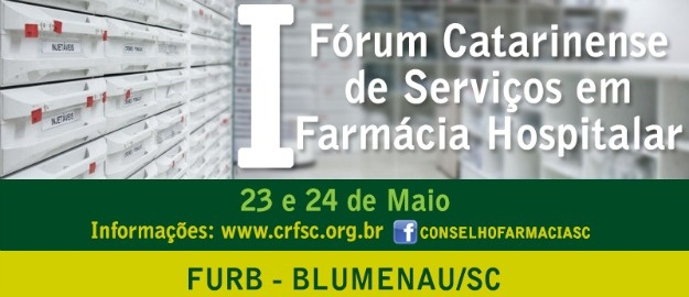 I Fórum Catarinense em Farmácia Hospitalar será na FURB